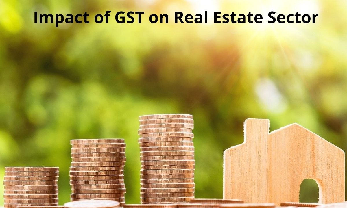 Impact of GST on real estate